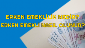 Erken Emeklilik Nedir? Nasıl Erken Emekli Olunur?