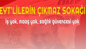 EYT'linin çıkmaz sokağı: İş yok, maaş yok, sağlık güvencesi yok