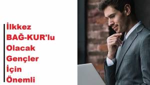 18 - 29 yaş arası genç girişimciler - Önemli: Konu 'BAĞ-KUR'
