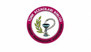 Türk Eczacılar Birliği yazı yazdı...