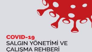 COVID-19: Bu Rehberi okudunuz mu?