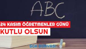 24 Kasım Öğretmenler Günü Kutlu Olsun
