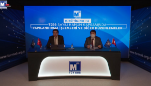 TÜRMOB Üyeleri Yapılandırma Kanunu Hakkında Bilgilendirildi