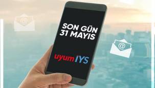 İleti Yönetim Sistemi (İYS)’ye kayıt için son gün 31 Mayıs 2021