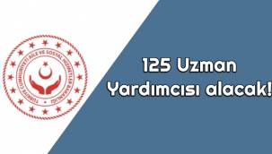 Aile ve Sosyal Hizmetler Bakanlığı 125 Uzman Yardımcısı alacak!