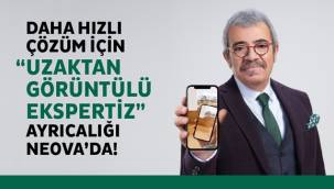 Neova Katılım Sigorta,“ Uzaktan Görüntülü Ekspertiz”hizmetini devreye aldı!