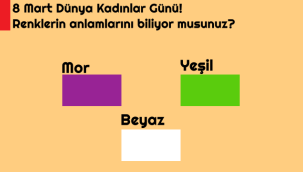 8 Mart Dünya Kadınlar Günü - 'Mor, yeşil ve beyaz' renklerin anlamını biliyor musunuz?