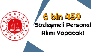 Adalet Bakanlığı 6 bin 459 sözleşmeli personel alacak!