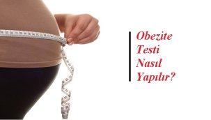 Obezite nedir? Obezite testi nasıl yapılır? - Acıbadem Hastanesi hazırladı!