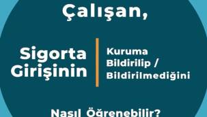 Sigorta kaydı nasıl öğrenilir?