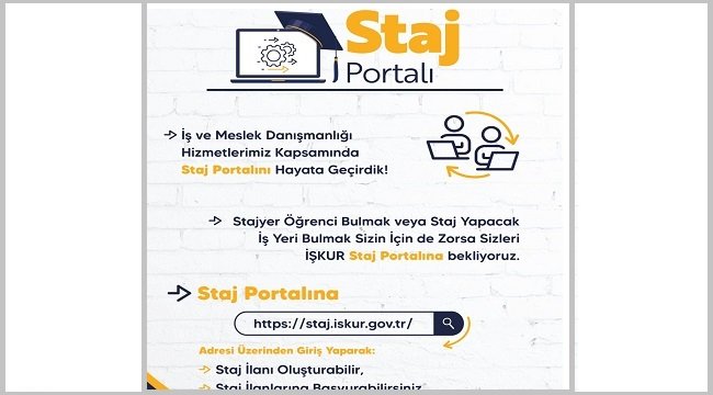 İŞKUR - Staj Portalı'nı incelediniz mi?