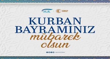 SGK - ''Bayramımız mübarek olsun''
