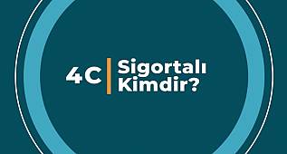4C Sigortalı kimdir?