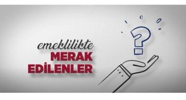 Emeklilikte Merak Edilenler (I)