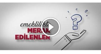 Emeklilikte merak edilenler (II)